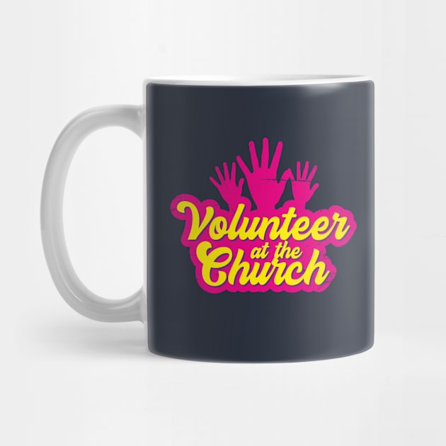 I Volunteer At Church (v1) by bluerockproducts